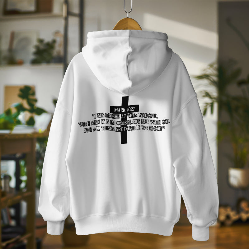 Mark 10:27 Psalms Hoodie Unisex