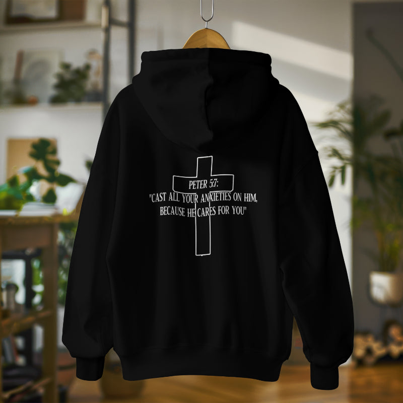 Peter 5:7 says, "Casting all your anxieties on him, because he cares for you" Hoodie Unisex