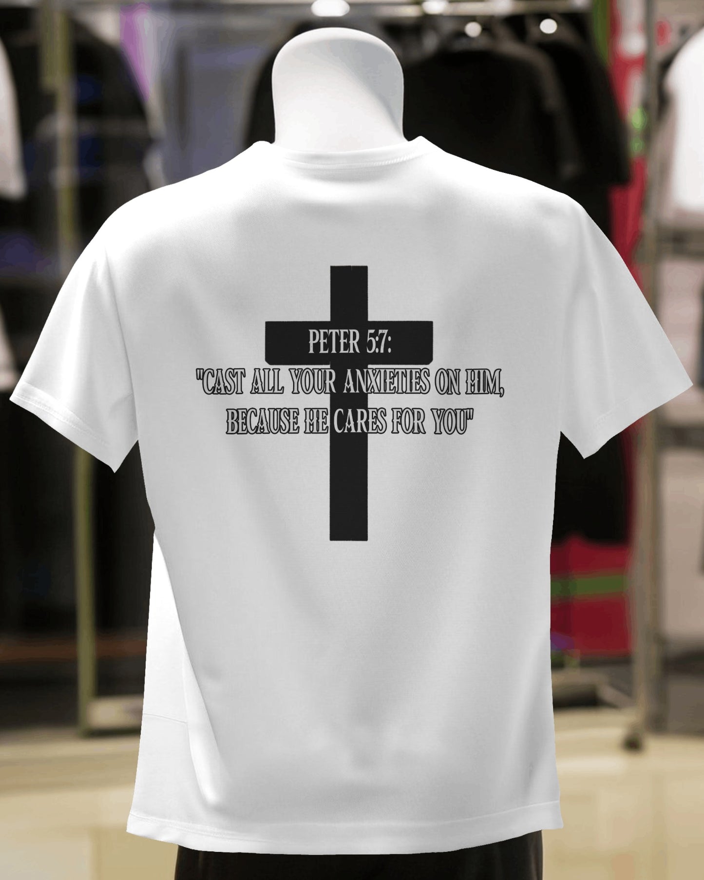 Peter 5:7 says, "Casting all your anxieties on him, because he cares for you" T-Shirt