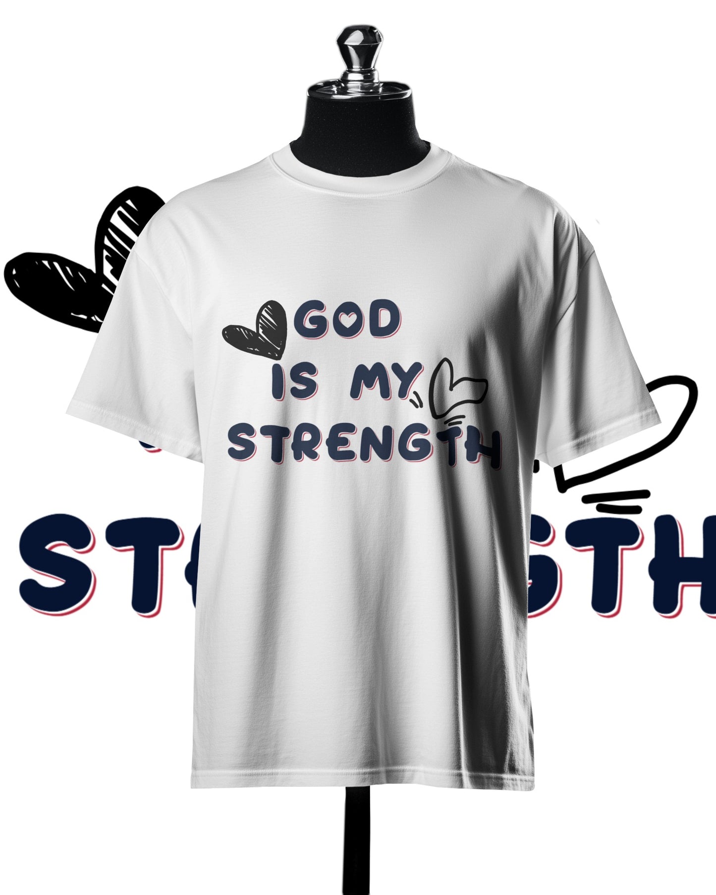 God is My strength T-Shirt