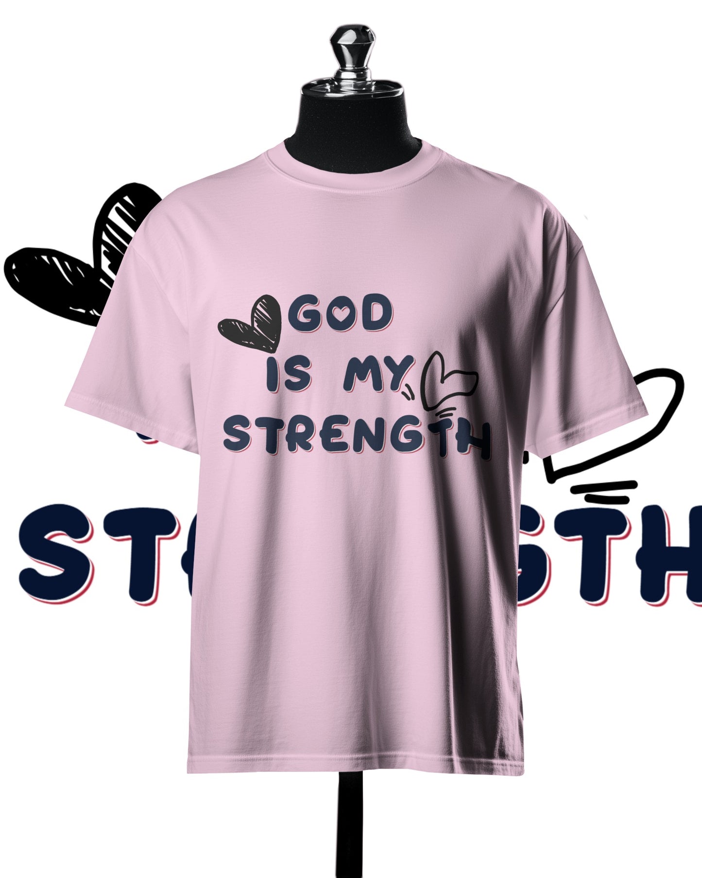 God is My strength T-Shirt