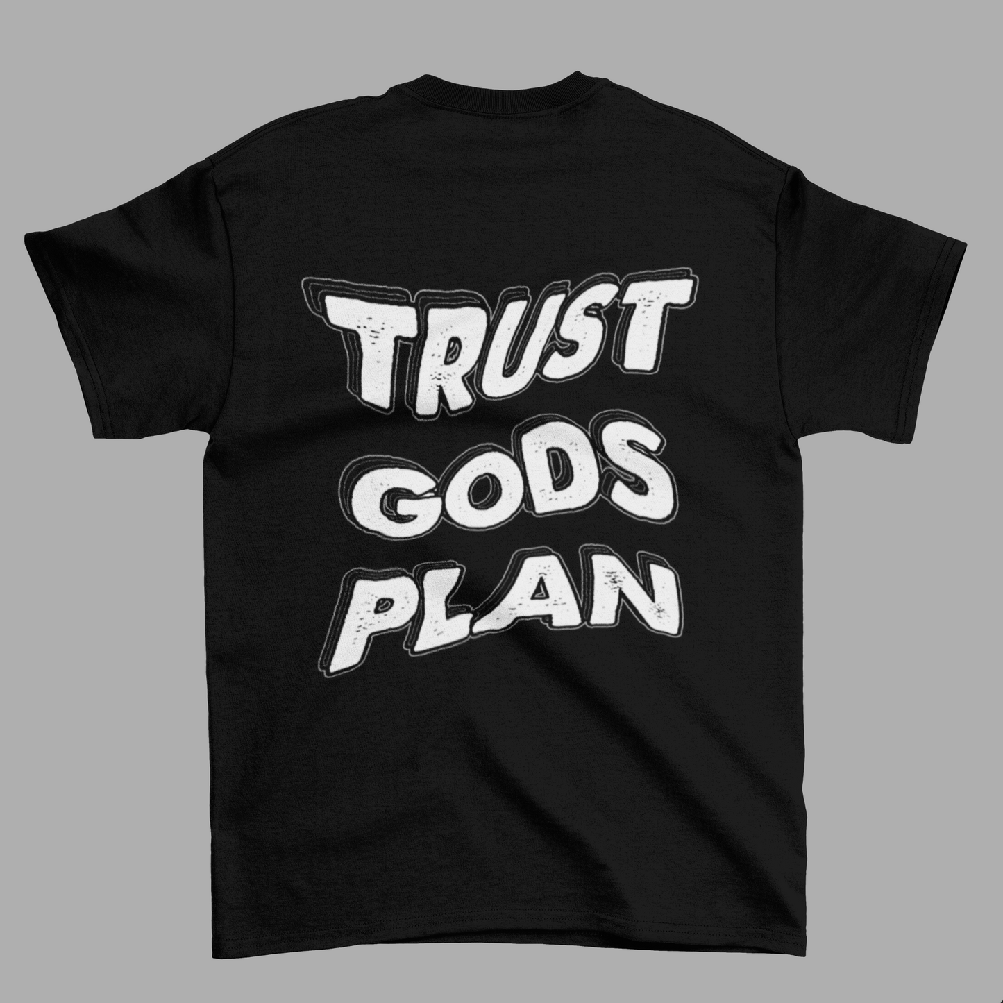 Trust Gods Plan Tee Unisex