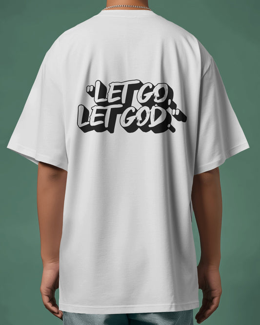 Let Go Let God T-Shirt Unisex