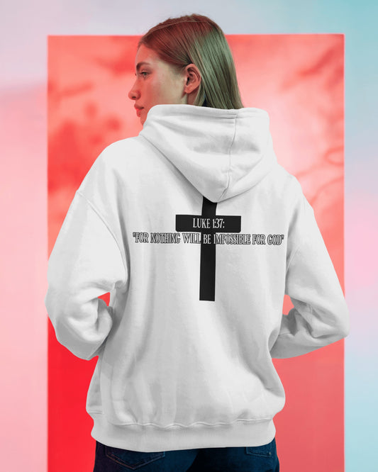 Luke 1:37 says, "For nothing will be impossible with God" Hoodie Unisex